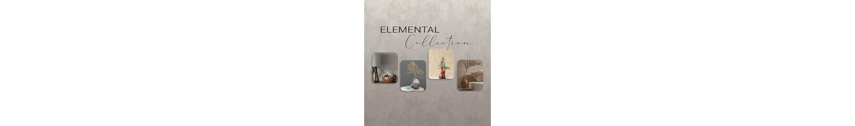 Elemental Collection